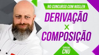 CNU  Derivação x Composição  Professor Noslen professornoslen cnu [upl. by Garmaise]