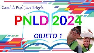 PNLD 2024 Como fazer a ESCOLHA do OBJETO 1 [upl. by Farly]