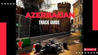 Baku F1 Track Guide [upl. by Ozkum135]