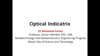 Lecture 7 Part 2 Optical Indicatrix [upl. by Aleekahs]