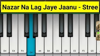 Nazar Na Lag jaye Piano  STREE  Mini Part Piano [upl. by Theona479]