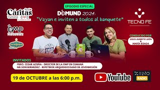 Episodio Especial DOMUND 2024 con Pbro Cesar Acuña y Nelson Bermúdez [upl. by Leaffar245]