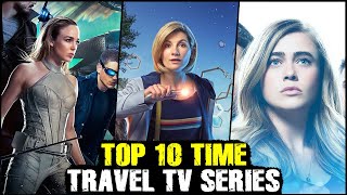 Top 10 Time Travel TV Series 2023  Best Time Travel Series [upl. by Llered]