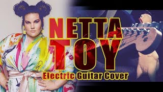 Netta  Toy  Electric Guitar Cover By Shalev A [upl. by Chinua775]