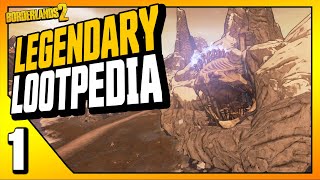 Borderlands 2 Legendary Lootpedia  Episode 1 [upl. by Taber]