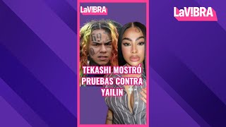 Tekashi DESMINTIÓ CON PRUEBAS las acusaciones de Yailin  La Vibra [upl. by Budding]