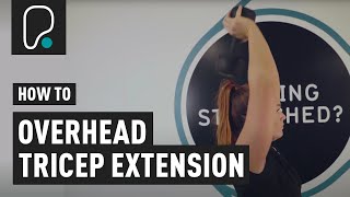 How To Do An Overhead Tricep Extension [upl. by Hufnagel]