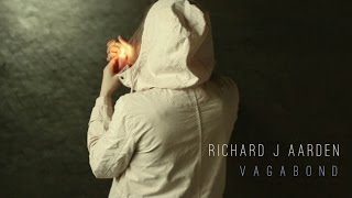 Richard J Aarden  Vagabond Official Video [upl. by Darom]