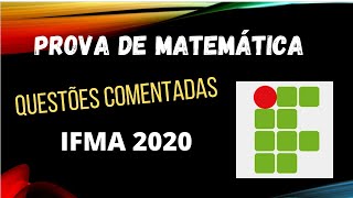 QUESTÃO 39  IFMA 2020 [upl. by Lledner601]