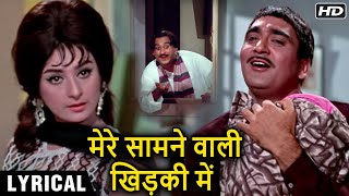 Mere Samne Wali Khidki Mein  Hindi Lyrics  Padosan  Sunil Dutt  Saira Banu  Kishore Kumar Hits [upl. by Canute638]