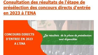 Concours De LENA Session 2022 Résultats De La Phase De Présélection Inscription Et Dépôt Dossier [upl. by Dudden]