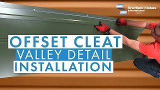 Standing Seam Metal Roofing Installation Offset Cleat Valley Detail [upl. by Brittney4]