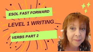 ESOL Level 1 Writing 5 More advanced grammar [upl. by Flo]