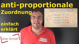 antiproportionale Zuordnung  Mathematik  einfach erklärt  Lehrerschmidt [upl. by Ynavoeg]