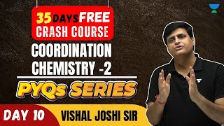 JEE Mains 2023 Crash Course  COORDINATION CHEMISTRY  2 DAY  10  JEE CHEMISTRY VJ Sir [upl. by Lurette]