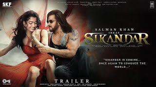 SIKANDAR  Trailer  Salman Khan  Rashmika Mandanna  Amitabh Bachchan  AR Murugadoss In Cinemas [upl. by Ahtekahs]