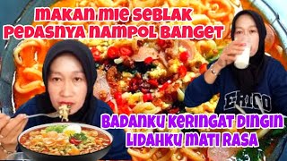 MAKAN MIE SEBLAK LIDAHKU MATI RASA  SAKIT INI MENYIKSAKUNiaZain [upl. by Ahidam997]