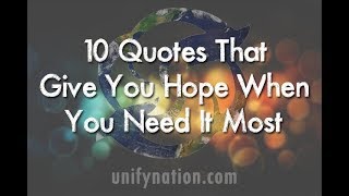 10 Quotes That Give You Hope When You Need It Most HOPE Hold on Pain Ends [upl. by Nnahaid]