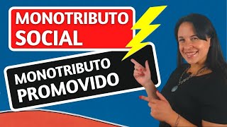 ⚡MONOTRIBUTO Social Vs Promovido ⚡ [upl. by Latnahs]