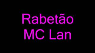 Mc lan rabetãomusica completaletra [upl. by Gilbertina]