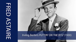 Fred Astaire sings the 1930 Harlem version of PUTTIN ON THE RITZ [upl. by Ajnos989]