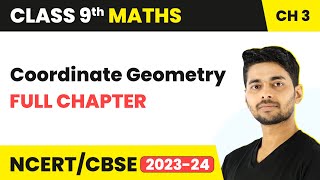 Coordinate Geometry  Full Chapter Revision  Class 9 Maths [upl. by Oinegue199]