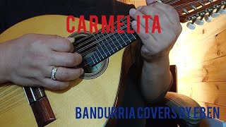 CARMELITA by Victor Wood  Bandurria Cover by Eben [upl. by Tat]