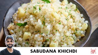 Sabudana Khichdi Recipe  साबूदाना खिचड़ी बनाने का आसान तरीका  Chef Sanjyot Keer [upl. by Eidnim]