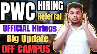 PWC Biggest Hiring For Freshers  OFF Campus Job Drive For 2024  2023 2022 Batch Hiring  IT Jobs [upl. by Zebulon808]