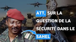 Amadou Toumani Touré ATT • La Question de la sécurité dans la région sahélosaharienne [upl. by Rhu353]