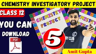 Chemistry Investigatory Project Class 12  Chemistry Project File Class 12  Amit Gupta  CBSE  JEE [upl. by Assener921]