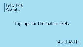 Top Tips for Elimination Diets [upl. by Lednor]