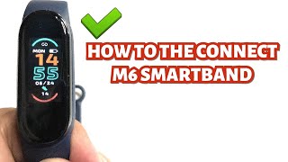 HOW TO CONNECT M6 SMARTBAND  TUTORIAL  ENGLISH [upl. by Verada]