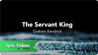 The Servant King  Lyric Video [upl. by Onairda84]