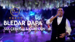 Bledar Dapa Sulçebegu amp Çun Çun Live Event 2022  4K [upl. by Lebasi]