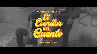 Ocasional Talento  El Escritor Del Cuento ProdRezP Film By Rodrigo Valverde [upl. by Ordnaxela]