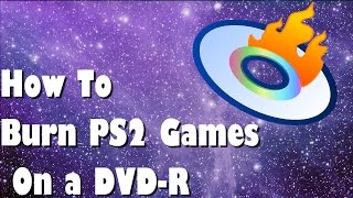 How to BURN PlayStation 2 Games on a DVDR Disc [upl. by Fineman917]