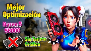 ✅ La MEJOR OPTIMIZACIÓN para MÁS FPS ✅ RYZEN 5 5600G 🔴 Sin TARJETA GRÁFICA 🔴 [upl. by Orvan905]