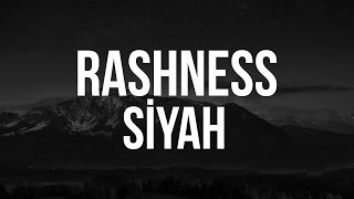 Rashness  Siyah 2013 [upl. by Miharba67]