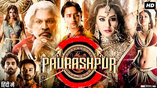 Paurashpur Full Movie HD  Annu Kapoor  Shilpa Shinde  Shaheer Sheikh  Review amp Fact HD [upl. by Dnalwor953]