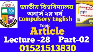 ARTICLE ।। LECTURE28।। Part02।। Honours 2nd Year ।। Compulsory English।। BUNODOL।। TANVIR [upl. by Ileyan]