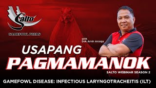 Usapang Pagmamanok Gamefowl Disease Infectious Laryngotracheitis ILT [upl. by Combs256]