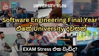 Software Engineering Final Year Student කෙනෙක්ගේ University දවසක්  Vlog 10 [upl. by Annaeed372]