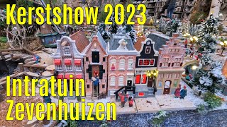 Kerstshow 2023 Intratuin Zevenhuizen ⭐⭐⭐⭐⭐part 1 [upl. by Acire]