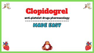 Clopidogrel pharmacology antiplatelet drugs pharmacology clinical pharmacology lectures [upl. by Latsyc]