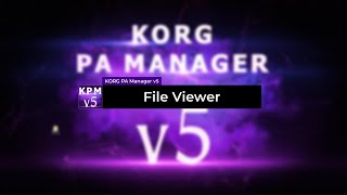 File Viewer  KORG PA Manager v5 [upl. by Saduj673]