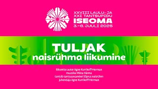 TULJAK naisrühma liikumine [upl. by Earahs]