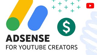 AdSense for YouTube Creators [upl. by Nur]