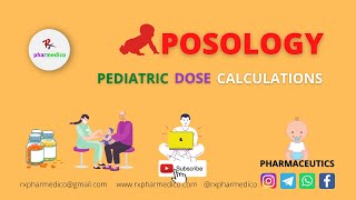 POSOLOGY  Pediatric Dose Calculations  rxpharmedico [upl. by Ricky]