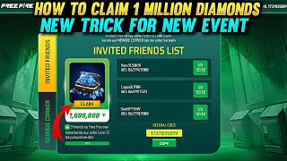 1 Million Free Diamonds Event  How To Complete Refer Friend Event Free Fire  Invite Friends [upl. by Brear]